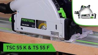 TSC 55 K mit KickbackStop & TS 55 F ohne KickbackStop mit neuen Sägeblättern (Festool TV Folge 212)