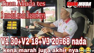 Tuan Muda tes 3 modul nada Basuri nya V1 30+V2 18+V3 20=68 nada #teloletbasuri