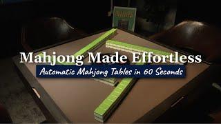 Mahjong Made Effortless (Automatic Mahjong Table In 60 Seconds) | The Men's Cave