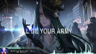 Nightcore - Army (Besomorph & Arcando & Neoni) - (Lyrics)