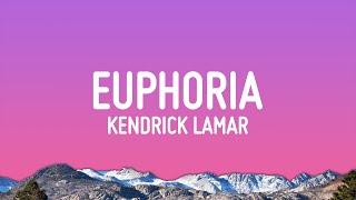 Kendrick Lamar - Euphoria (Lyrics) (Drake Diss)