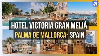 Hotel Victoria Gran Meliá, Palma de Mallorca, Spain ⭐⭐⭐⭐⭐