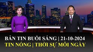 Thời Sự Buổi Sáng | 21/10/2024 | FULL