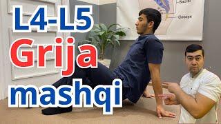 L4-L5 grijasi mashqi.