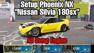 Setup Phoenix NX "Nissan Silvia 180sx" [All Swap Engine] | CarX Drift Racing 2