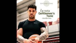Gentlemen's Tonic - Your best success companion