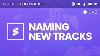 Naming DMCA Strike Safe Tracks with the community! | !streamsight