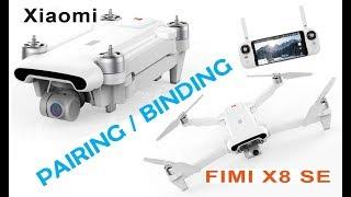 FIMI X8 SE - PAIRING / BINDING CONTROLLER QUAD