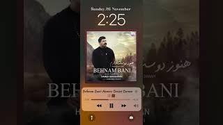 Behnam Bani-Hanooz Dooset Daram