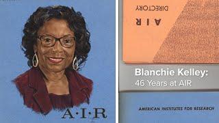 Blanchie Kelley: 46 Years at AIR