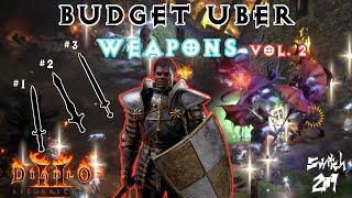 Budget Uber Smiter Weapon Showcase Vol 2:  Even More Great Budget Options! - Diablo 2 Resurrected