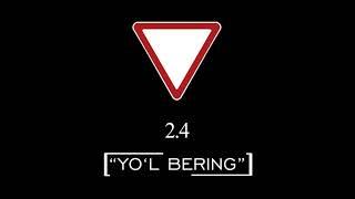 2.4. YO'L BERING. ЙЎЛ БЕРИНГ