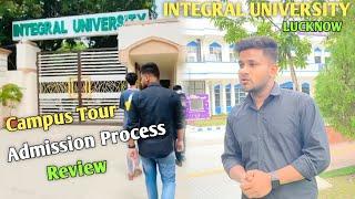 Integral University Lucknow - Full Tour, Admission Process, Review