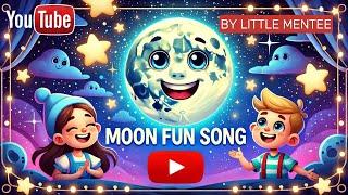 Moon Fun Song For Kids!  | LittleMentee Kids Songs & Stories