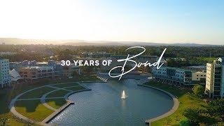 30 years of Bond University