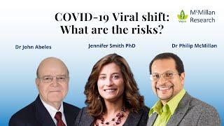 COVID-19 Viral Evolution: What are the risks with Jennifer Smith PhD