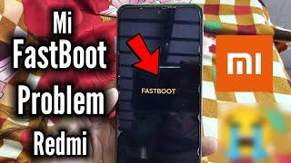 fix fastboot stuck problem / fastboot mode / redmi fastboot problem solved 2024