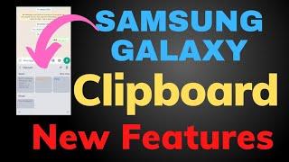 Samsung Galaxy Clipboard New Features,Samsung Clipboard New Changes In One Ui 4