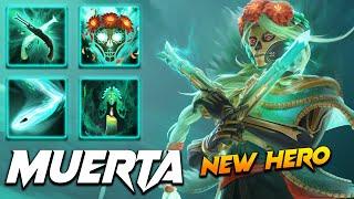 Muerta - New Hero - Dead Reckoning Update - Dota 2 Pro Gameplay [Watch & Learn]