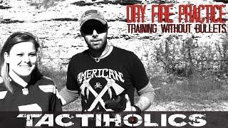 Dry Fire Training: Handgun | Tactical Feedback - Tactiholics™