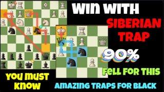 Win with SIBERIAN Trap | Defeat your opponent easily | chess tricks , traps , strategies , ideas