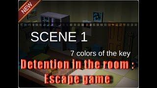 Detention in the room : Escape game - Level 1 - Scene 1 - Задержание: побег