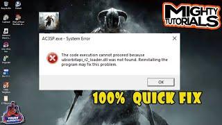 Assassin's creed 3 error fix| ubiorbitapi_r2_loader.dll was not found| 100% working |MightyTutorials