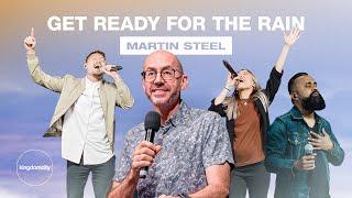 Get Ready For The Rain - Martin Steel - Kingdomcity