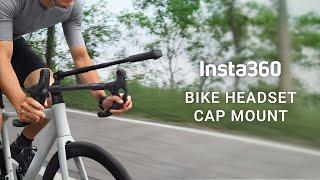 Introducing the Insta360 Bike Headset Cap Mount