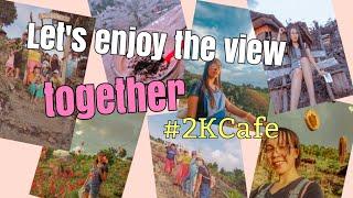 Enjoying the view + bonding at 2K Cafe | Jeah