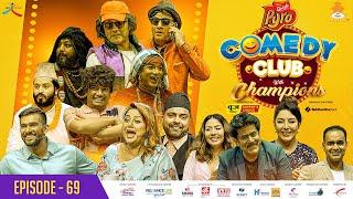 WAI WAI QUICK PYRO COMEDY CLUB WITH CHAMPIONS | EPI 69  | Saroj Khanal, Karishma Manandhar