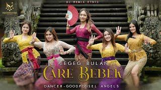 Jegeg Bulan - Care Bebek Ft Goodponsel Angels l Dj Remix Etnic BALI [Official Music Video]