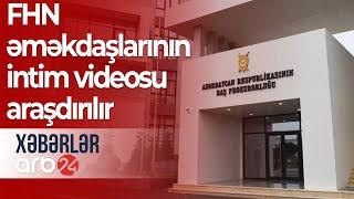 FHN əməkdaşlarının intim videosu yayıldı: Prokurorluq araşdırma başlatdı