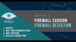 Firewall Detection And Firewall Evasion With Nmap | Part-5 |