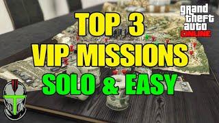 GTA 5 Online TOP 3 VIP WORK Missions (SOLO & EASY)