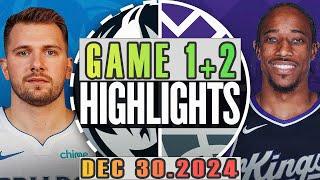 Sacramento King Vs Dallas Mavericks Game 1st+2nd Highlights Dec 30,2024 NBA Season 2024-25