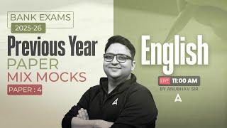 IBPS-RRB-SBI Classes 2025 | Mix Mocks English Previous Year Paper 4 | English By Anubhav Sir