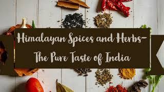 PRODUCT COMPARISON BETWEEN HIMALAYAN SPICES AND HERBS AND LOCAL SPICES