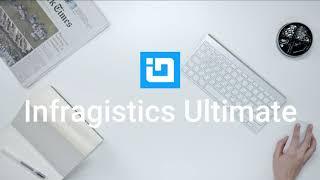 Infragistics Ultimate | The Ultimate Developer Toolkit for Beautiful Apps for Web, Mobile & Desktop