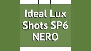 Люстра Ideal Lux Shots SP6 NERO обзор: светильник Ideal Lux Shots SP6 NERO 30 Вт, где купить