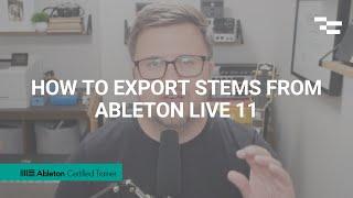 How to Export Stems from Ableton Live 11