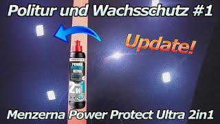 Menzerna Power Protect Ultra 2in1 im Test - Polieren und Versiegeln Update