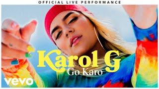 Karol G - "Go Karo" Official Live Performance | Vevo