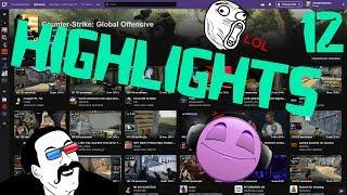 CSGO =|= TWITCH =|= HIGHLIGHTS =|= #12# =|= ХАЙЛАЙТЫ =|= ТВИЧ =|= КСГО