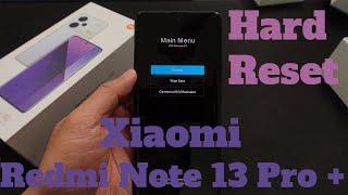 How To Hard Reset Xiaomi Redmi Note 13 Pro+ 5G