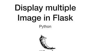 How to Display Multiple Image in Flask, Python