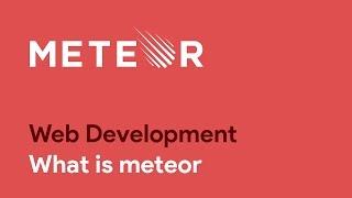 Master Meteor JS : What is meteor - Web Development