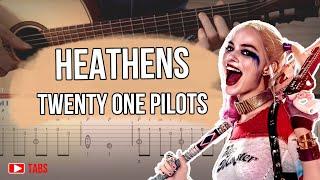 Heathens - Twenty One Pilots. ТАБЫ. Полный РАЗБОР на гитаре.