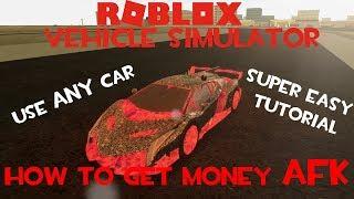 How to get MONEY WHILE AFK (TUTORIAL) (SUPER EASY GLITCH) (FREE!) | Roblox Vehicle Simulator