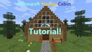 Minecraft: House/Cabin Tutorial